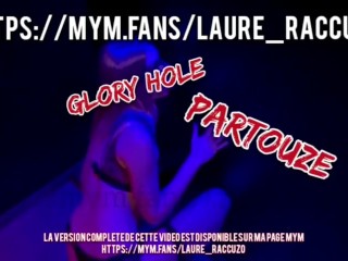 Laure Raccuzo - Francaise de 20 ans suce et avale du sperme d'inconnus en glory hole - reel